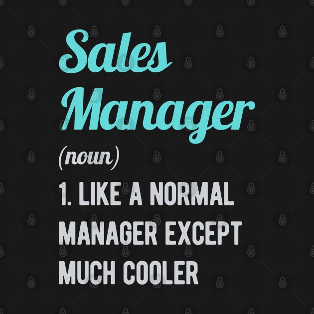 Funny Sales Manager by TheVintageChaosCo.