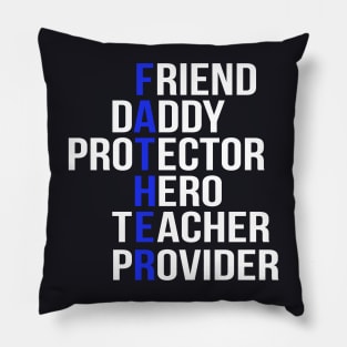 Husband Daddy Protector Hero Teacher Provider Fath Pillow