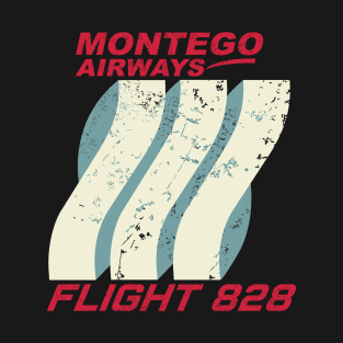 MONTEGO AIRWAYS FLIGHT 828 T-Shirt