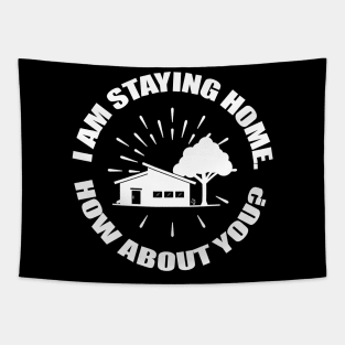 Encircled I Am Staying Home How About You Typography Design Tapestry