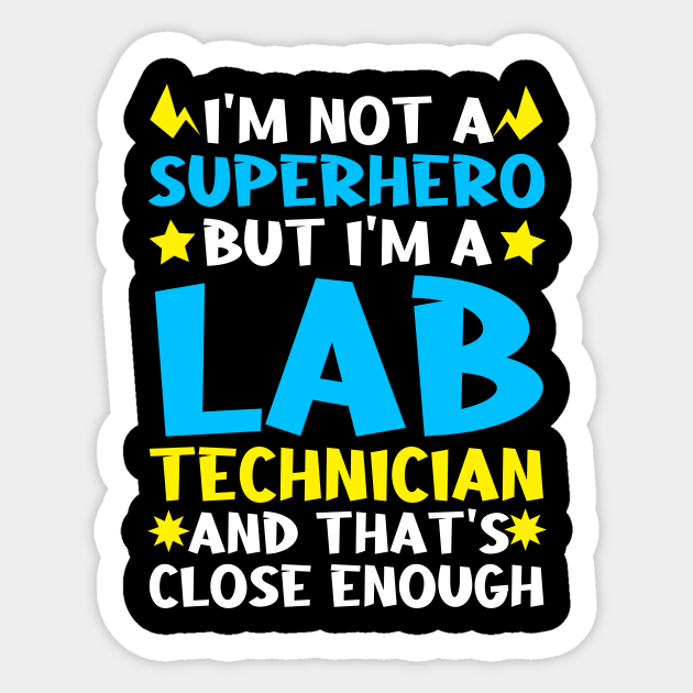 Laboratory Technician Superhero Lab Tech - Laboratory Technician ...