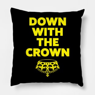 Down with the crown Pillow