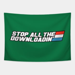 STOP ALL THE DOWNLOADIN'! Tapestry