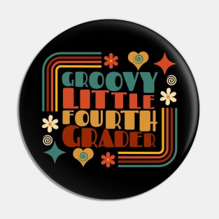 Groovy Little FOURTH Grader First Day of School Pin