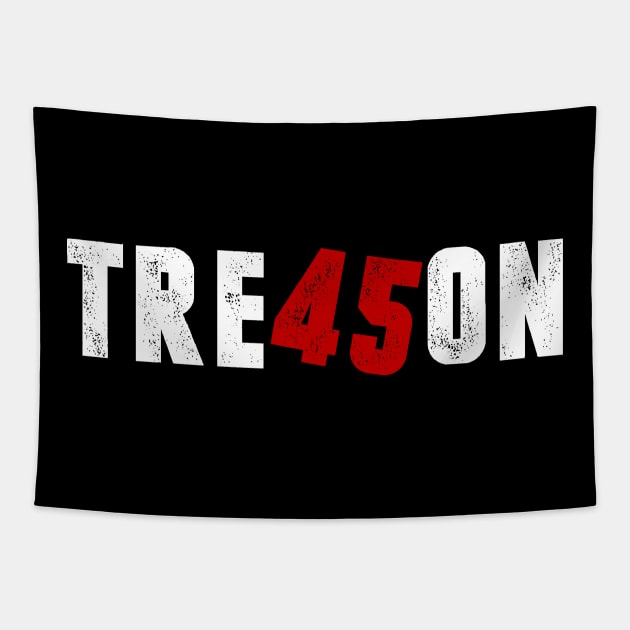 TRE45ON Treason President Red 45 Tshirt Tapestry by CMDesign