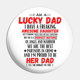 I am a lucky dad I have a freaking awesome daughter Pin