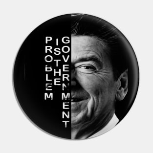 The Government is not the solution Text portrait Ronald Reagan President Pin