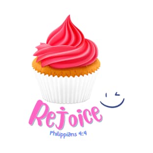 Rejoice - Bible verse gift T-Shirt