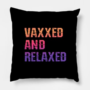 Vaccinate and relax Pillow