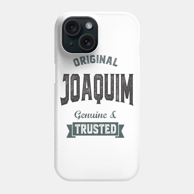 Is Your Name, Joaquim ? This shirt is for you! Phone Case by C_ceconello