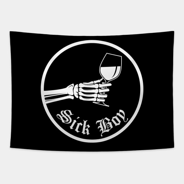 Sick Boy - Wine Edition Tapestry by DovbleTrovble