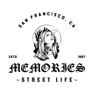 San Francisco - memories - street life T-Shirt