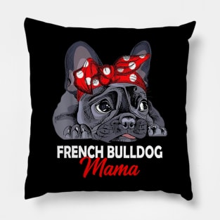 Frenchie Mama Cute French Bulldog Dog Mom Mother's Day Pillow