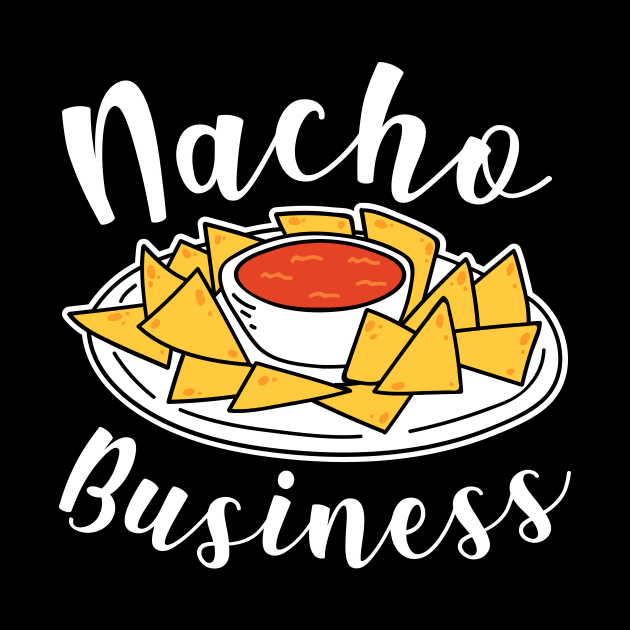 Nacho Business by maxcode