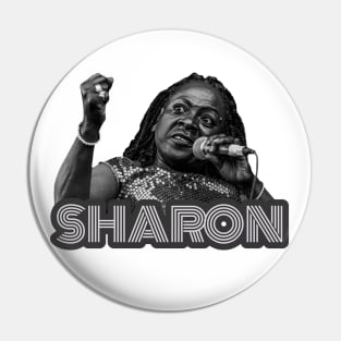 Miss Sharon Jones Pin