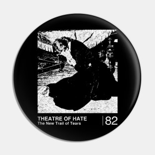 Theatre Of Hate / Minimalist Graphic Artwork Design Pin