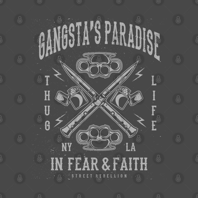 Gangsta Fear and Faith Design by Jarecrow 