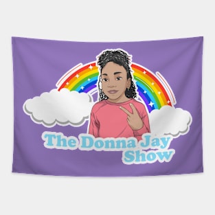 The DonnaJay Show Tapestry