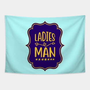 Ladies Man Tapestry