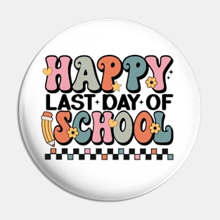 Funny Happy Last Day of School Hilarious Gift Idea Pin