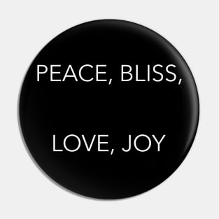 PEACE, BLISS, LOVE, JOY, transparent background Pin