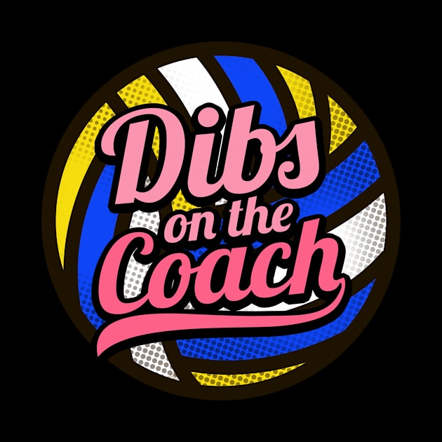 Dibs On The Coach - Girls Volleyball Training by biNutz