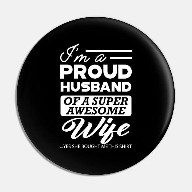 Proud husband of super awesome wife Pin by KC Happy Shop