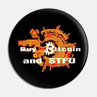 Buy Bitcoin and STFU Red Pin