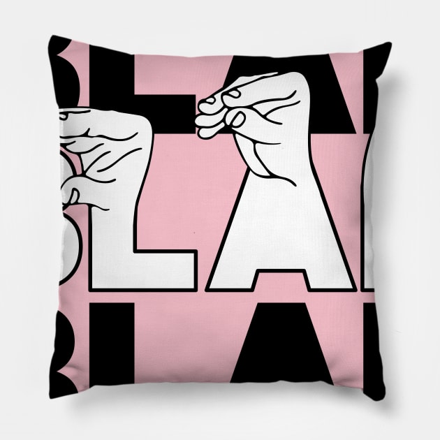 Blah Blah Blah Pillow by iMAK