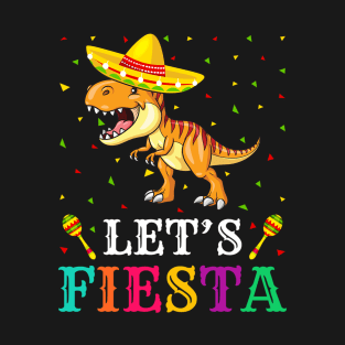 Funny Tacosaurus Cinco De Mayo Celebrations Gifts, Lest Fiesta T-Shirt