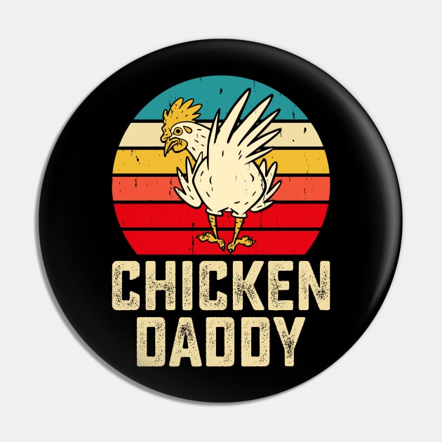 Chicken Daddy T Shirt For Men Pin by Xamgi