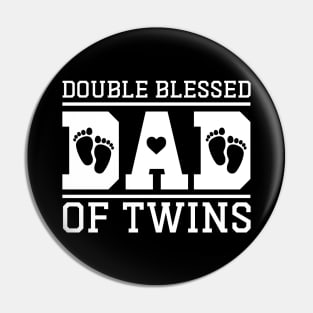 Double Blessed Dad Of Twins Pin