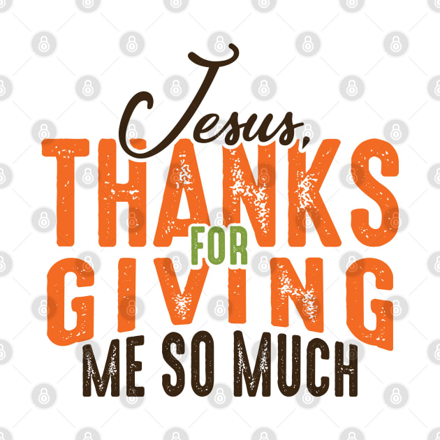 Discover Thank You Jesus Thanksgiving T-Shirt