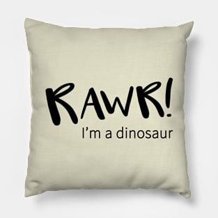 Rawr! I'm a Dinosaur Pillow