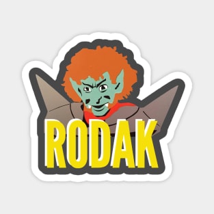 Rodak from Space Giants Magnet