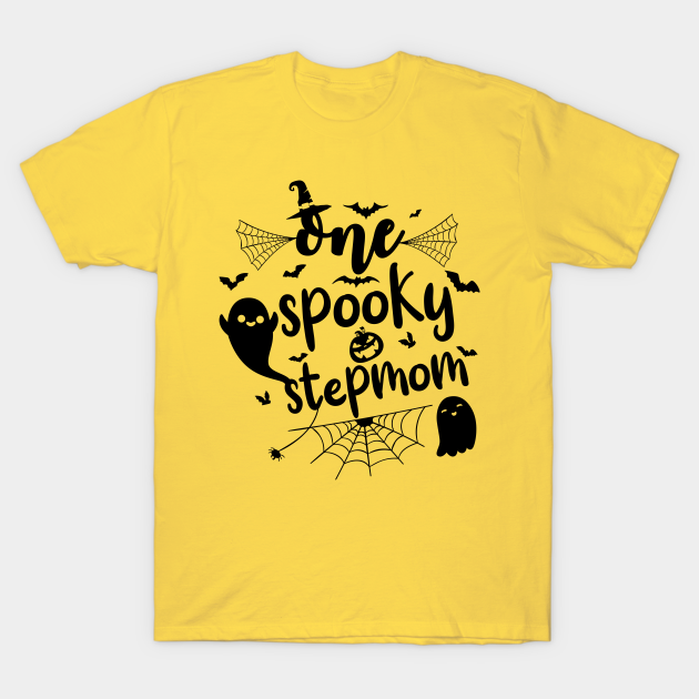 one spooky stepmom funny halloween gift - Stepmom Halloween - T-Shirt