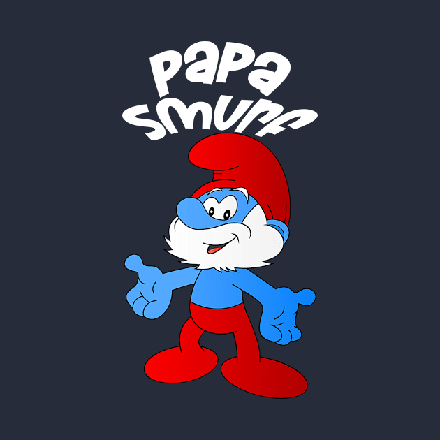 PAPA SMURF IS THE BEST by demianakistri111