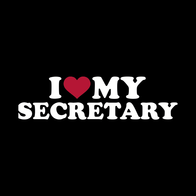 I love my Secretary by Designzz