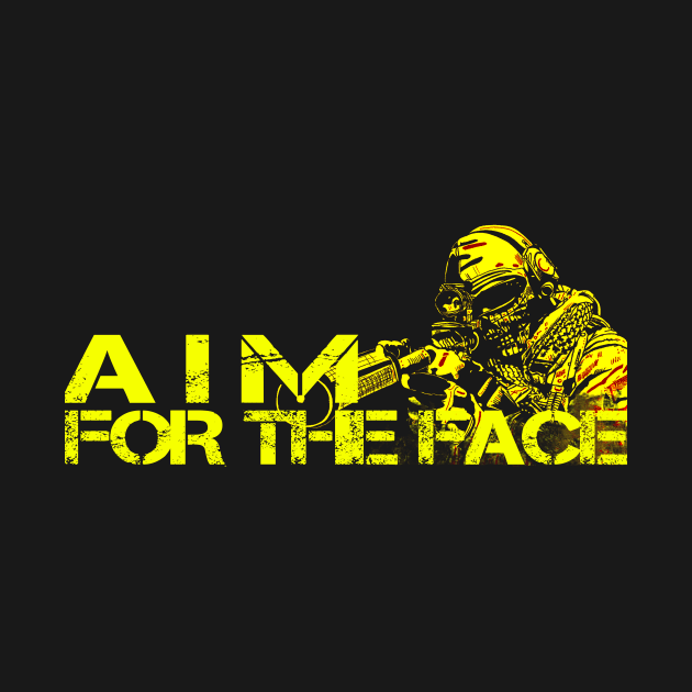 Tactical Aim For The Face by Aim For The Face