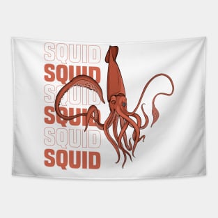 Squid Funny & humor Squids Cute & Cool Art Design Lovers Tapestry