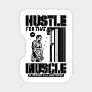 HUSTLE TRAIN GYM QUOTE Magnet