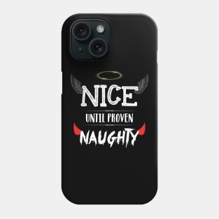 Nice Phone Case