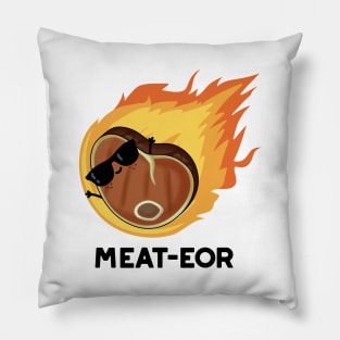 Meat-eor Funny Meat Steak Pun Pillow