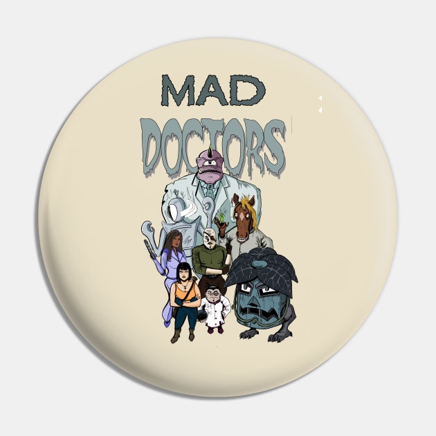 Mad Doctors #3 Pin by Matt Blairstone