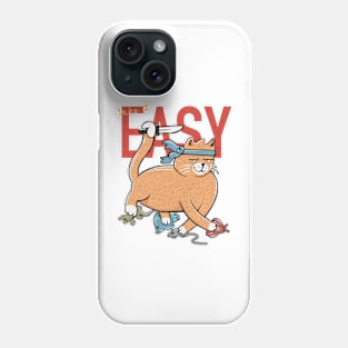 Take it Easy Phone Case