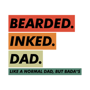 Bearded Inked Dad T-Shirt