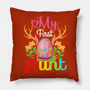 My First Hunt Happy Easter Pillow