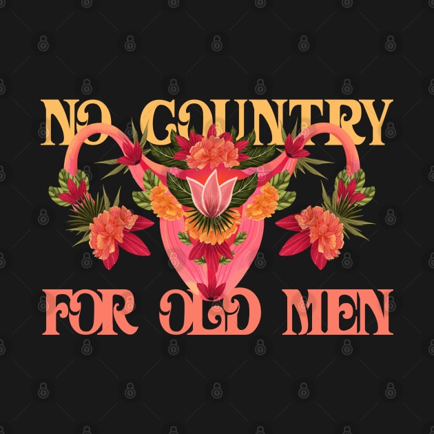 No country for old men | Floral Uterus by Obey Yourself Now