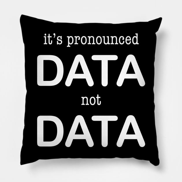 Data Not Data Funny Data Science Pillow by Huhnerdieb Apparel