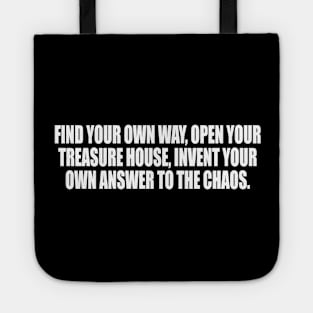 Find your own way Tote